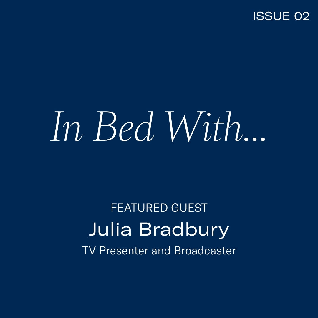 In Bed With... Julia Bradbury